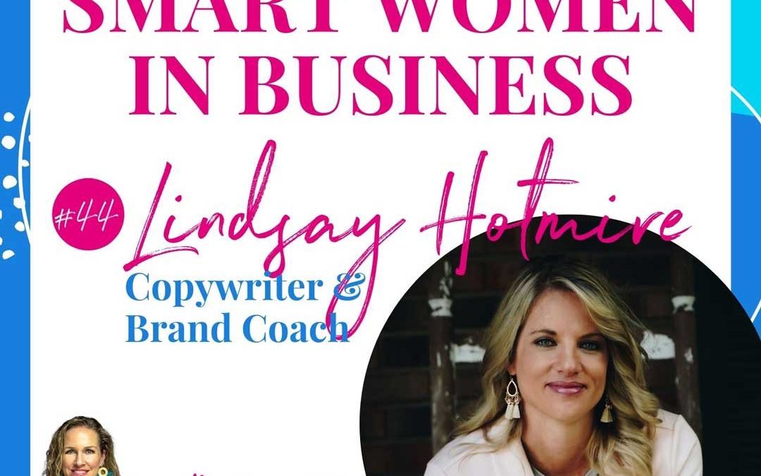 A Conversation with Lindsay Hotmire – Copywriter & Brand Coach